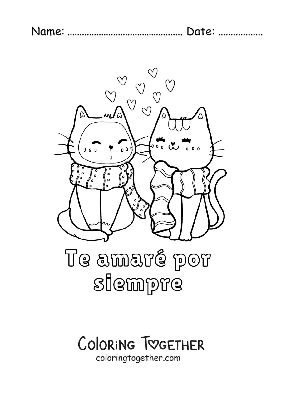 Coloring page of cats in love and the phrase I will love you forever
