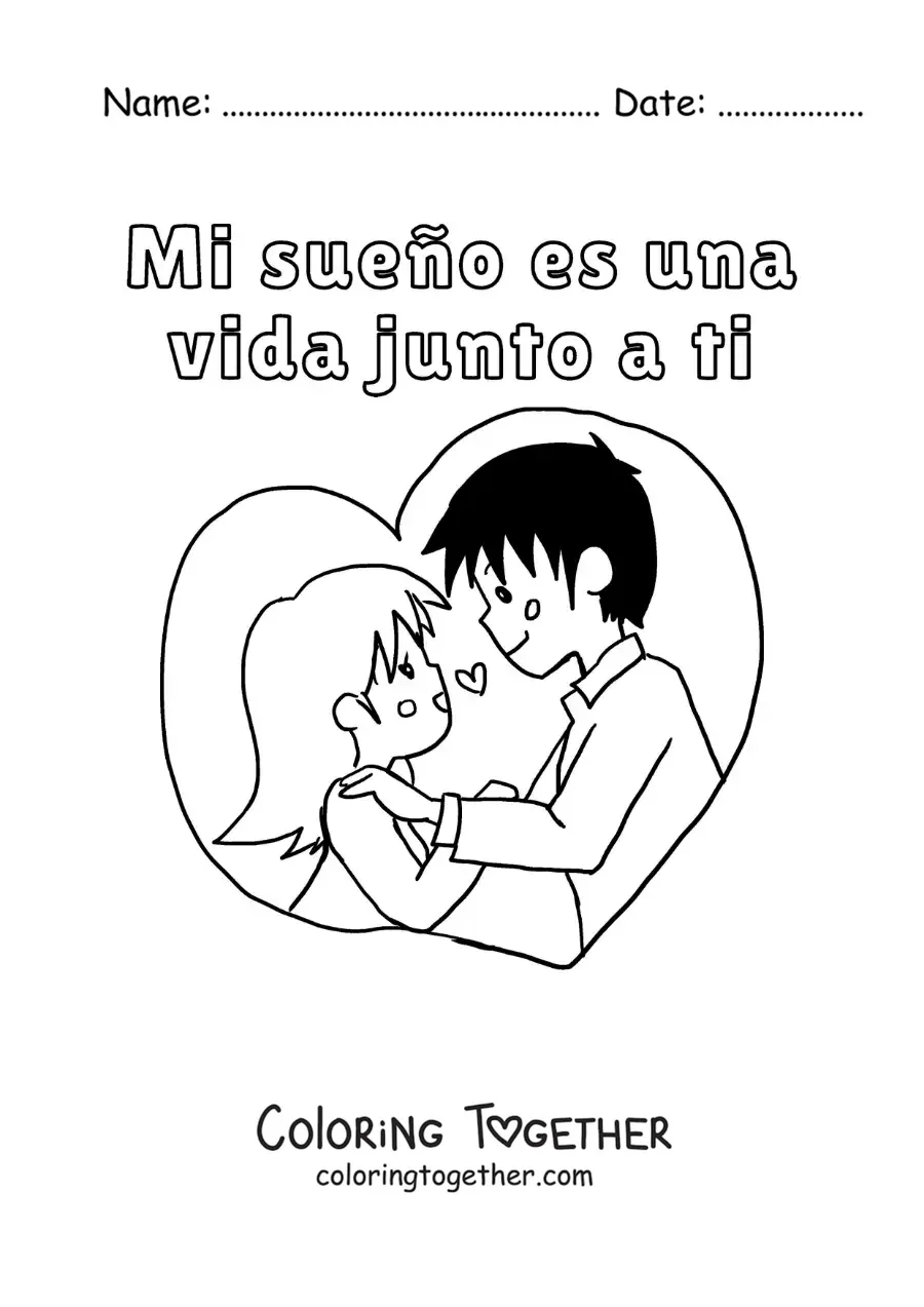 Coloring page of a couple in love and the phrase My dream is a life with you