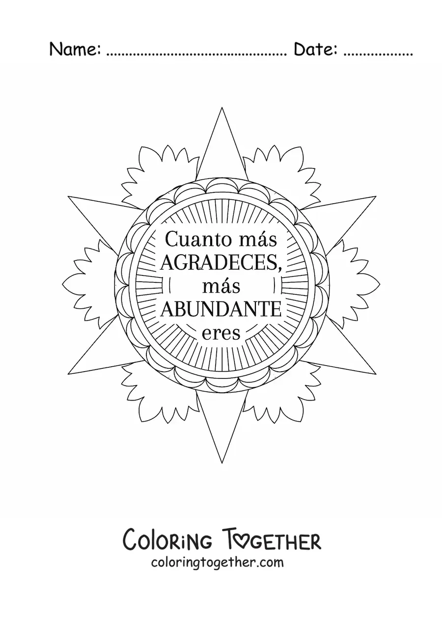 Coloring page of a mandala with the phrase the more grateful you are, the more abundant you become