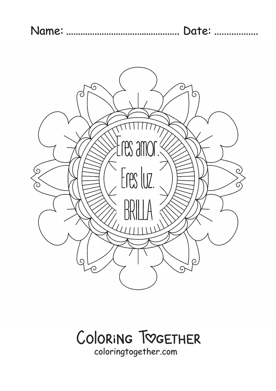 Coloring page of a mandala with the phrase you are love, you are light, shine