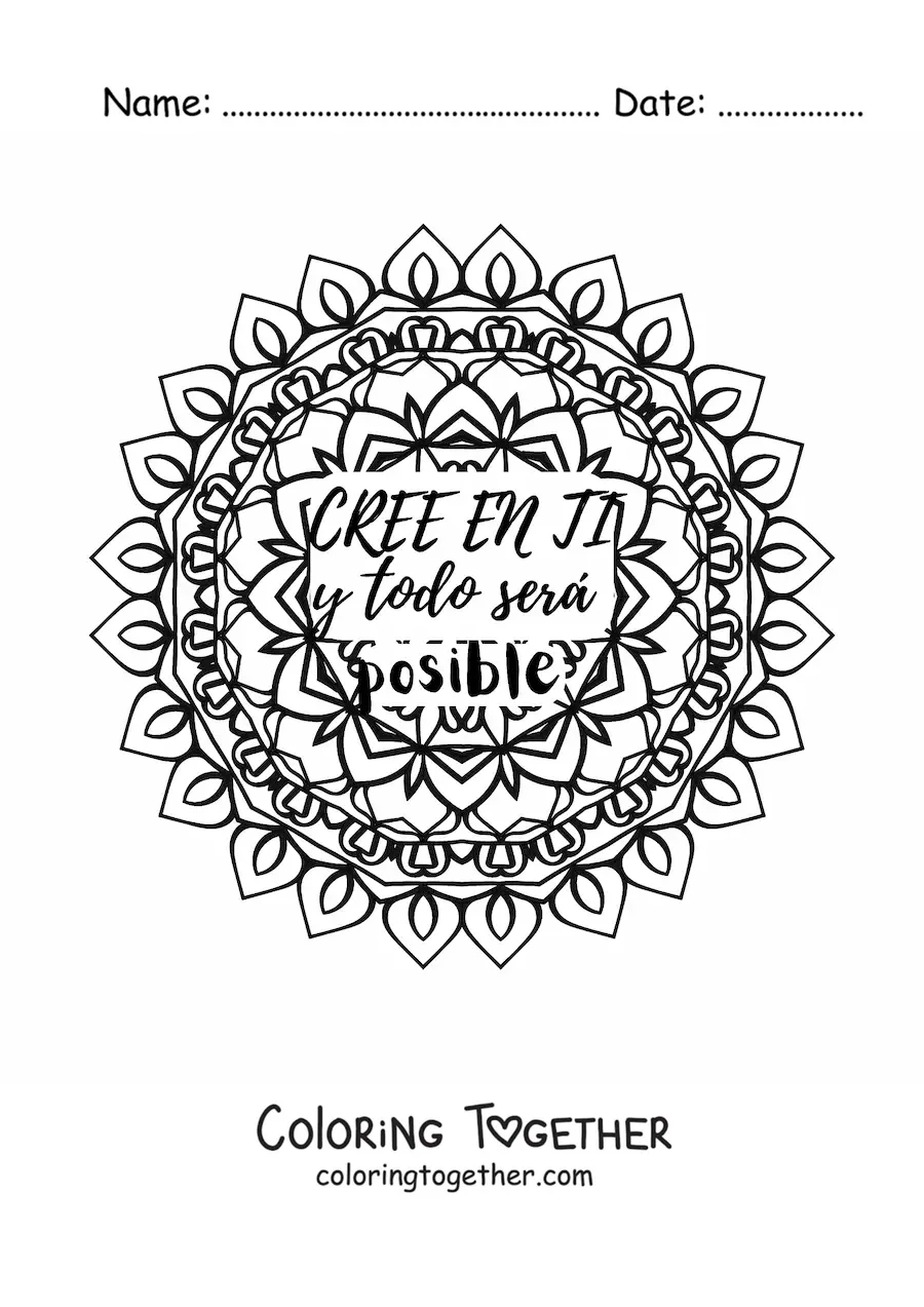 Coloring page of a mandala with the phrase believe in yourself and everything will be possible