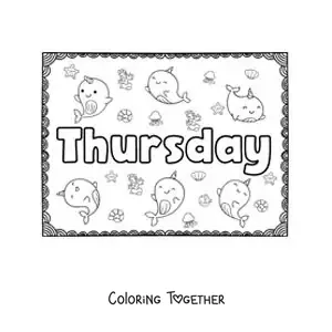 Coloring page of a Thursday sign with cartoons