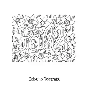 Coloring page of the word fall surrounded by flowers and leaves