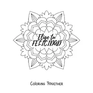 Coloring page of a mandala with the phrase choose your happiness