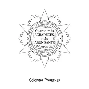 Coloring page of a mandala with the phrase the more grateful you are, the more abundant you become