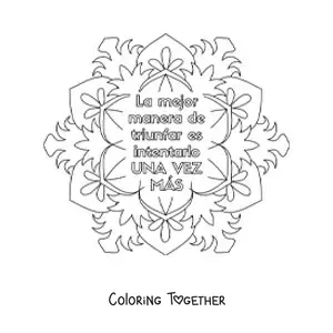 Coloring page of a mandala with the phrase the best way to succeed is to try one more time